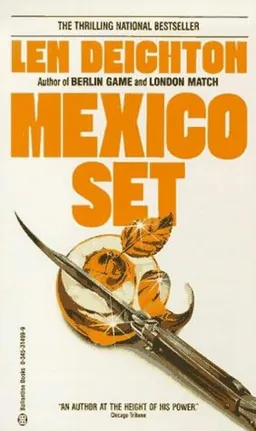 עטיפת הספר Mexico set מאת Len Deighton