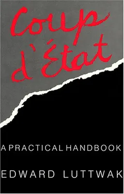 Coup d'Ã‰tat: A Practical Handbook