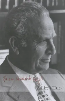 a life's tale אפרים קציר