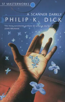 A scanner darkly