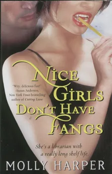 Nice girls dont have fangs