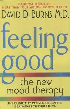 Feeling good:the new mood therapy