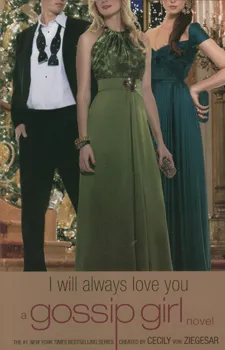 Gossip girl:i will always love you