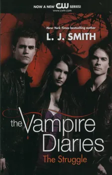 The vampire diaries book 2:the struggle
