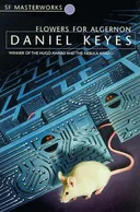 Flowers For Algernon (S.F. Masterworks)