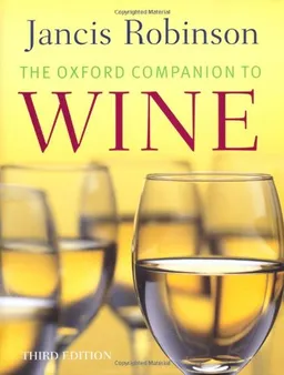 The Oxford Companion to Wine (Oxford Companions)