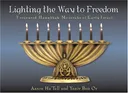Lighting the Way to Freedom: Treasured Hanukkah Menorahs of Early Israel