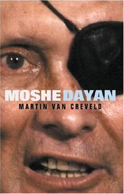 Moshe Dayan (Great Commanders)