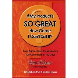 עטיפת If My Product's So Great How Come I Can't Sell It