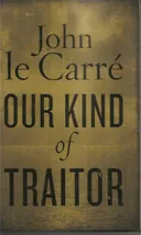 Our Kind Of Traitor