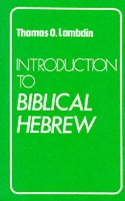 Introduction to Biblical Hebrew
