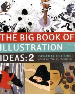 עטיפת הספר The Big Book of Illustration Ideas 2 מאת Roger Walton