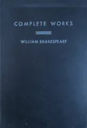 The Complete Works of William Shakespeare