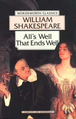 עטיפת הספר All's Well That Ends Well (Wordsworth Classics) מאת William Shakespeare
