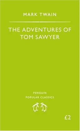 The Adventures of Tom Sawyer (Penguin Popular Classics)