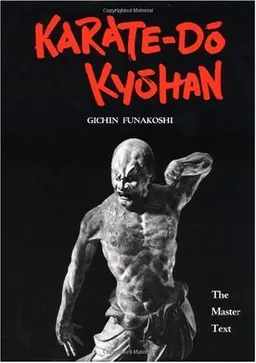 Karate-Do Kyohan: The Master Text