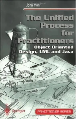 The Unified Process for Practitioners: Object-Oriented Design, UML and Java (Practitioner Series) <g:plusone href="http://www.books-by-isbn.com/1-85233/1852332751-The-Unified-Process-for-Practitioners-Object-Oriented-Design-UML-and-Java-Practitioner-